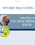 Bài giảng Tin học đại cương - Chương 5: Ứng dụng bảng tính (Phần 4)