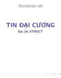 Bài giảng Tin học đại cương: Bài 14 - Bùi Thị Thu Cúc