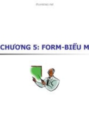 Bài giảng Hệ quản trị cơ sở dữ liệu Access chương 5: Form - biểu mẫu