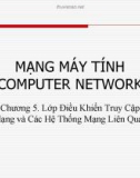 Bài giảng Mạng máy tính: Chương 5 - CĐ CNTT Hữu nghị Việt Hàn