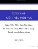 Bài giảng Xử lý ảnh: Bài 1 - ThS. Đinh Phú Hùng