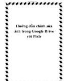 Hướng dẫn chỉnh sửa ảnh trong Google Drive với Pixlr