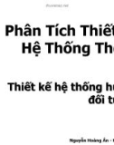 Bài giảng Phân tích thiết kế hệ thống thông tin: Chương 7 - Nguyễn Hoàng Ân