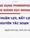 Bài giảng Ứng dụng Powerpoint trong giảng dạy ngoại ngữ - Đinh Kim Oanh