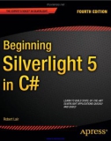 Beginning Silverlight 5 in C Sharp 4th Edition