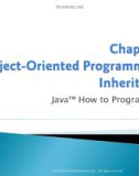 Lecture Java™ How to Program (8/e) - Chapter 9: Object-oriented programming: Inheritance