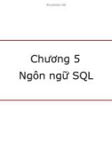 Bài giảng Nhập môn Cơ sở dữ liệu - Chương 5