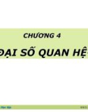 Bài giảng Lý thuyết cơ sở dữ liệu - Chương 4: Đại số quan hệ