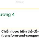 Bài giảng Phân tích và thiết kế giải thuật: Chương 4 - PGS.TS. Dương Tuấn Anh