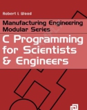 C Programming for Scientists & Engineers phần 1