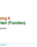 Bài giảng Nhập môn về lập trình - Chương 6: Hàm (Function)