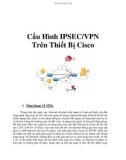 Câu Hình IPSEC/VPN Trên Thiêt Bị Cisco