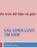 Bài giảng Cấu trúc dữliệu và giải thuật: Các chiến lược tìm kiếm - Đậu Ngọc Hà Dương