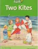 Two Kites - Family and friends 3: Phần 1