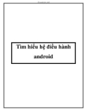 Tìm hiểu hệ điều hành android