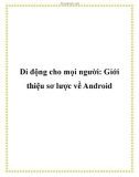 Di động cho mọi người: Giới thiệu sơ lược về Android