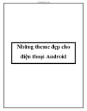 Những theme đẹp cho điện thoại Android