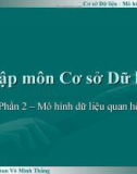 Nhập môn Cơ sở Dữ liệu ( Ths. Phan Võ Minh Thắng ) - Phần 2