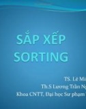 Bài giảng Cấu trúc dữ liệu: Sắp xếp - TS. Lê Minh Trung & Th.S Lương Trần Ngọc Khiết