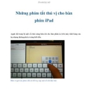 Những phím tắt thú vị cho bàn phím iPad