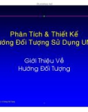 Phân tích thiết kế hệ thống hướng đối tượng bằng UML - Giới thiệu về hướng đối tượng