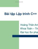 Bài giảng Bài tập Lập trình C++ - Hoàng Thân Anh Tuấn