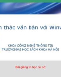 Bài giảng Tin học cơ sở: Soạn thảo văn bản với Winword - ĐH Bách Khoa Hà Nội