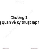 Bài giảng Kỹ thuật lập trình – Chương 1: Tổng quan về lập trình