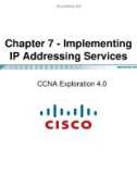 Lecture CCNA Exploration 4.0 (Kỳ 4) - Chapter 7: Implementing IP Addressing Services