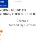 NETWORK+ GUIDE TO NETWORKS, FOURTH EDITION - CHAPTER 5