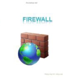 Bài giảng Mạng máy tính nâng cao - Chương 13: Firewall