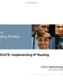 Lecture CCNP Route: Implementing IP Routing - Chapter 4: Manipulating Routing Updates