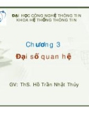 Bài giảng Chương 3 Đại số quan hệ - ThS. Hồ Trần Nhật Thủy