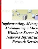 Course 2277C: Implementing, managing, and maintaining a Microsoft® Windows Server™ 2003 network infrastructure: Network services