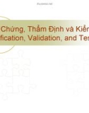 Bài giảng Kiểm chứng, thẩm định và kiểm thử (Verification, Validation, and Testing) - ĐH Cần Thơ