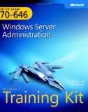 Microsoft Press mcts training kit 70 - 646 configuring windows server 2008 server administrator