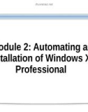 Course 2272C: Implementing and supporting Microsoft Windows XP professional - Module 2