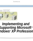 Course 2272C: Implementing and supporting Microsoft Windows XP professional - Introduction