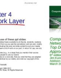 Lecture Computer networking: A top-down approach (6/e): Chapter 4 - James F. Kurose, Keith W. Ross