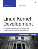 Linux Kernel Development (3rd Edition)