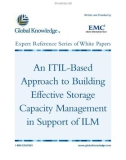 An ITIL-Based Approach to Building Effective Storage Capacity Management in Support of ILM