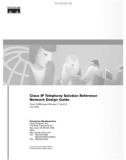 Cisco IP Telephony Solution Reference Network Design Guide