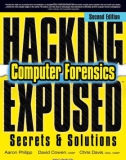 Hacking Exposed Computer Forensics, Second Edition