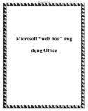 Microsoft 'web hóa' ứng dụng Office