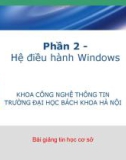 Bài giảng Hệ điều hành Windows - ĐH Bách khoa Hà Nội