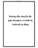 Hướng dẫn chuyển file giữa Dropbox và thiết bị Android tự động