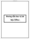 Hướng dẫn bảo vệ tài liệu Office