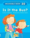 Is it the bus