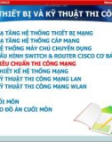 THIẾT BỊ, KỸ THUẬT THI CÔNG MẠNG