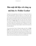 Bảo mật dữ liệu với công cụ mã hóa A+ Folder Locker